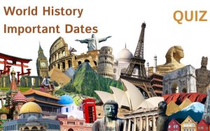 World History Dates Quiz Trivia